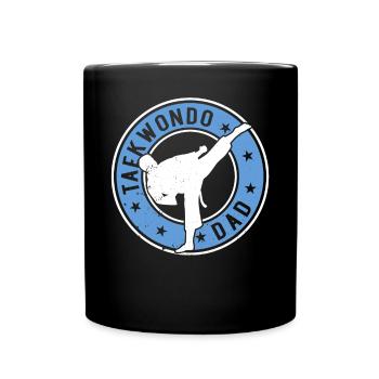Taekwondo Dad Taekwondo Fighter Taekwondo Dad - Full Colour Mug - black - Front