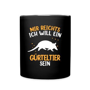 Wants to be an armadillo Armadillo Armadillo - Full Colour Mug - black - Front