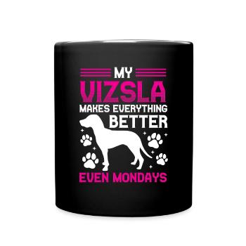 Magyar Vizsla makes everything better Pointing Dog - Full Colour Mug - black - Front