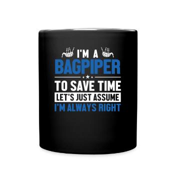 Bagpiper Supposons que je sois un bon joueur de sarbacane - Mug uni - noir - Devant
