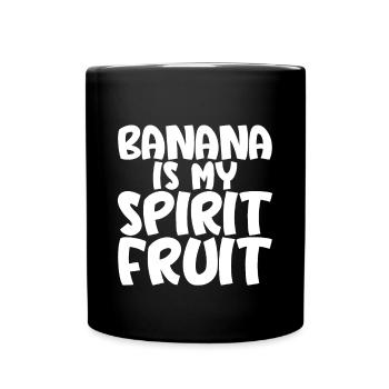 Banana Is My Spirit Fruit 3 - Tasse einfarbig - Schwarz - Vorne