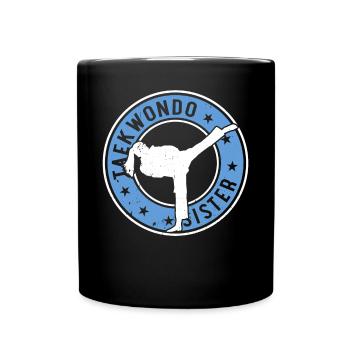 Taekwondo Sister Taekwondo Fighter Taekwondo - Full Colour Mug - black - Front