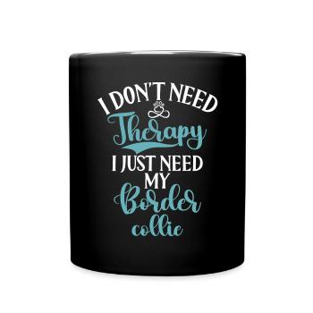 Border Collie Gifts - Tasse einfarbig - Schwarz - Vorne