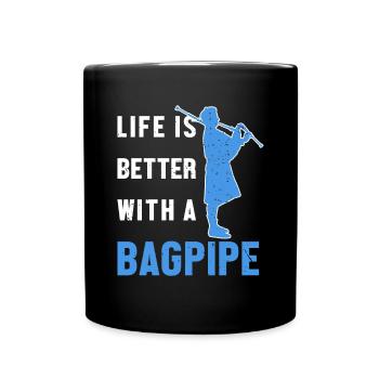 La vie est meilleure avec un joueur de cornemuse - Mug uni - noir - Devant