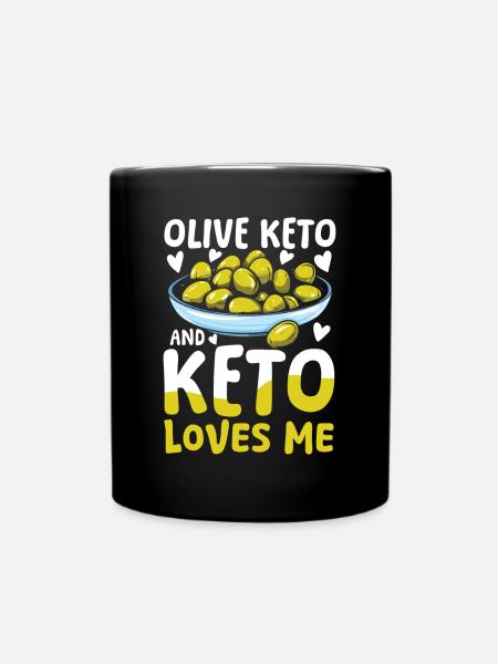 Olive Keto And Keto Loves Me für einen Diät Plan - Tasse einfarbig - Schwarz