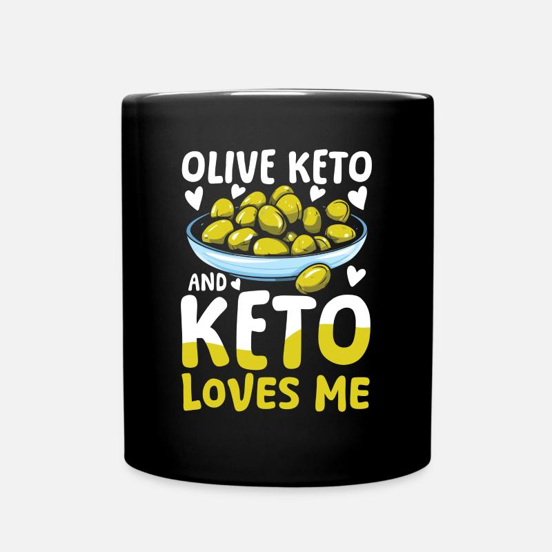 Olive Keto And Keto Loves Me für einen Diät Plan - Tasse einfarbig - Schwarz