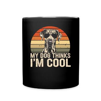 Deutsche Dogge Mein Hund Denkt Das Ich Cool Bin - Tasse einfarbig - Schwarz - Vorne