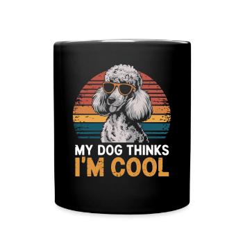 Caniche mon chien pense que je suis cool - Mug uni - noir - Devant