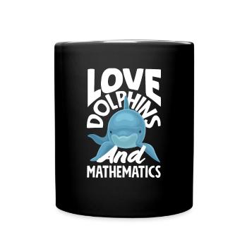Love dolphins and math - Full Colour Mug - black - Front