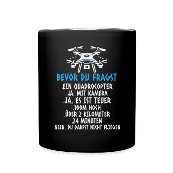 Drohne Pilot Quadrocopter Fliegen Quadcopter - Tasse einfarbig - Schwarz - Vorne
