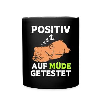 Tired Tshirt Funny Funny Humor Sarcasm Laughter - Full Colour Mug - black - Front