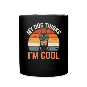 Doberman Pinscher Mon chien pense que je suis cool - Mug uni - noir - Devant
