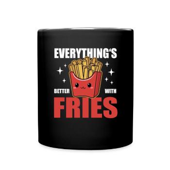Pommes Tüte Essen Everything's Better With Fries - Tasse einfarbig - Schwarz - Vorne