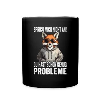 Ne me parlez pas, vous avez déjà assez de problèmes - Mug uni - noir - Devant