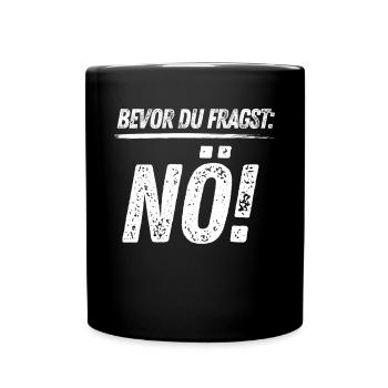 Saying Tshirt Funny Funny Humor Sarcasm Irony - Full Colour Mug - black - Front