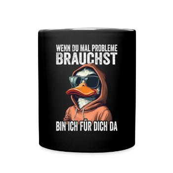 Si jamais vous avez besoin de problèmes, je suis là pour vous - Mug uni - noir - Devant