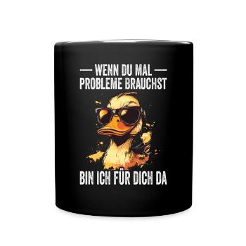Si jamais vous avez besoin de problèmes, je suis là pour vous - Mug uni - noir - Devant