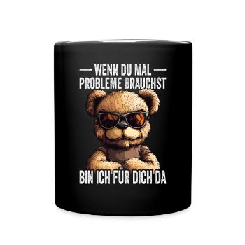 Si jamais vous avez besoin de problèmes, je suis là pour vous - Mug uni - noir - Devant