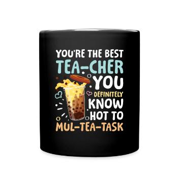You’re The Best Tea-cher für einen Bubble Tea - Tasse einfarbig - Schwarz - Vorne