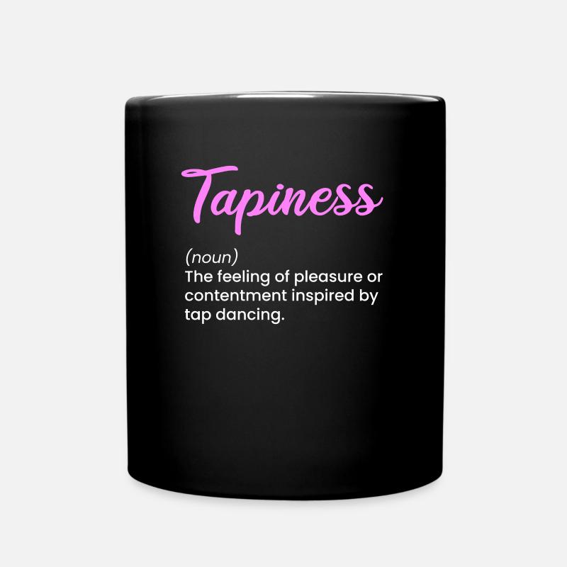 tapiness, tap dance - Tasse einfarbig - Schwarz