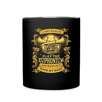 Just Want To Play The Euphonium Instrument Player - Full Colour Mug - black - Front