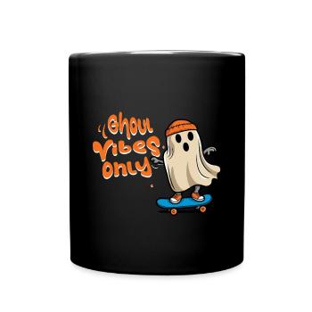 Ghoul Vibes Only Funny Cool Saying Design - Full Colour Mug - black - Front