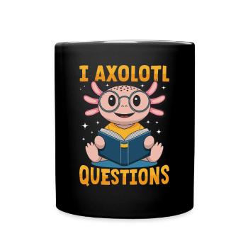 Funny Axolotl Books Kawaii I Axolotl Questions - Full Colour Mug - black - Front