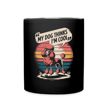 Caniche mon chien pense que je suis cool - Mug uni - noir - Devant
