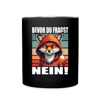 Avant de demander aucun drôle de dire renard - Mug uni - noir - Devant