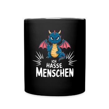 „Ich hasse Menschen“ – Frecher Drache mit Flügeln - Tasse einfarbig - Schwarz - Vorne