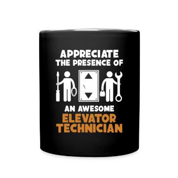 Appreciate Presence Of Awesome Elevator - Full Colour Mug - black - Front