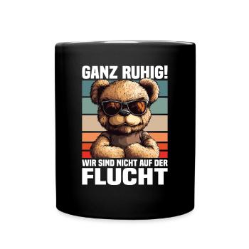 Calm down! We're not on the run Teddy - Full Colour Mug - black - Front