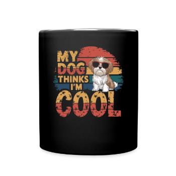 Shi shitzu mon chien pense que je suis cool - Mug uni - noir - Devant