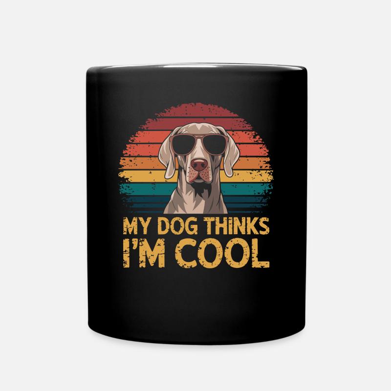 Braque de Weimar Mon chien pense que je suis cool - Mug uni - noir