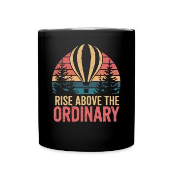 Climb over the ordinary hot air balloon - Full Colour Mug - black - Front