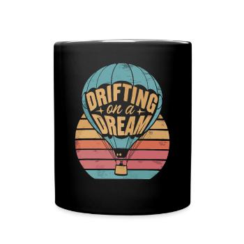 Hot Air Balloon Inspiration Quote Drifting On A - Full Colour Mug - black - Front
