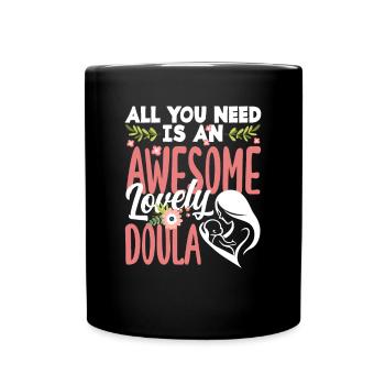 Doula Geschenk Doula Doulas - Tasse einfarbig - Schwarz - Vorne
