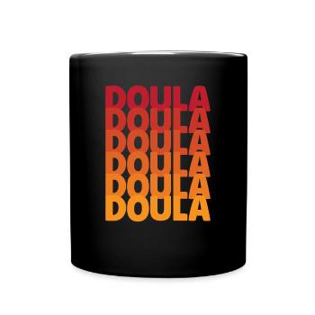 Doula Geschenk Doula Doulas - Tasse einfarbig - Schwarz - Vorne