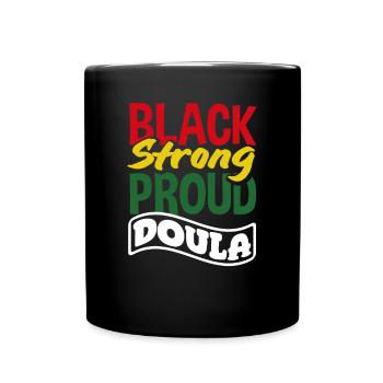Doula Geschenk Doula Doulas - Tasse einfarbig - Schwarz - Vorne