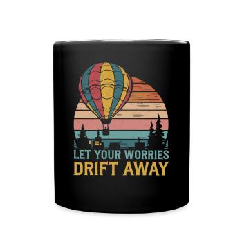 Laissez vos soucis s’envoler Montgolfière - Mug uni - noir - Devant