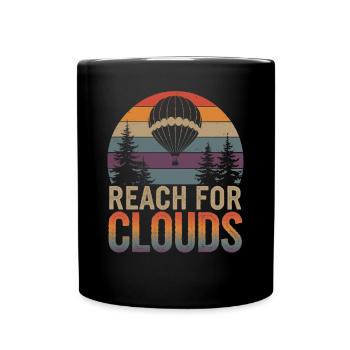Erreiche Die Wolken Mit Heißluftballon Im - Tasse einfarbig - Schwarz - Vorne