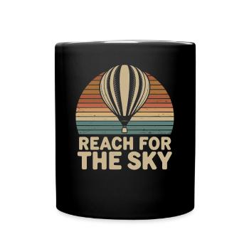 Erreiche Den Himmel Heißluftballon Inspiration - Tasse einfarbig - Schwarz - Vorne