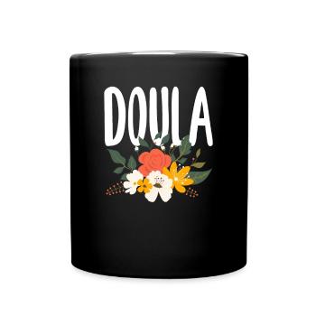Doula Geschenk Doula Doulas - Tasse einfarbig - Schwarz - Vorne