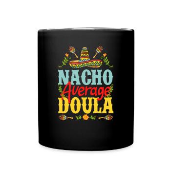 Doula Geschenk Doula Doulas - Tasse einfarbig - Schwarz - Vorne