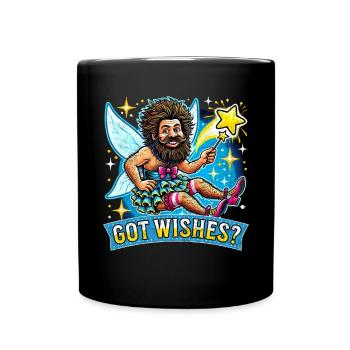 Got wishes? Lustiges Motiv mit Fee (Mann) & Spruch - Tasse einfarbig - Schwarz - Vorne