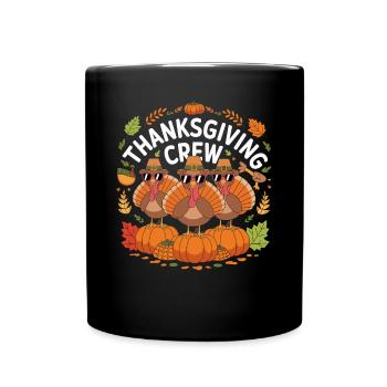 Thanksgiving Crew Funny Turkeys With - Full Colour Mug - black - Front