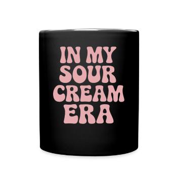 In Meiner Sauerrahm-Ära: Für Alle Sour Cream Food - Tasse einfarbig - Schwarz - Vorne