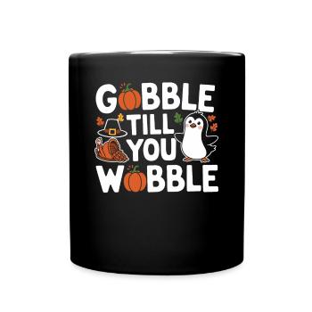 pingouin Thanksgiving gobble jusqu’à ce que vous vacilliez - Mug uni - noir - Devant