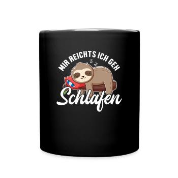 Mir reichts ich geh Schlafen Brown-Throated - Tasse einfarbig - Schwarz - Vorne