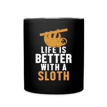 Life is Better with a Sloth Pilosa Folivora Lover - Full Colour Mug - black - Front